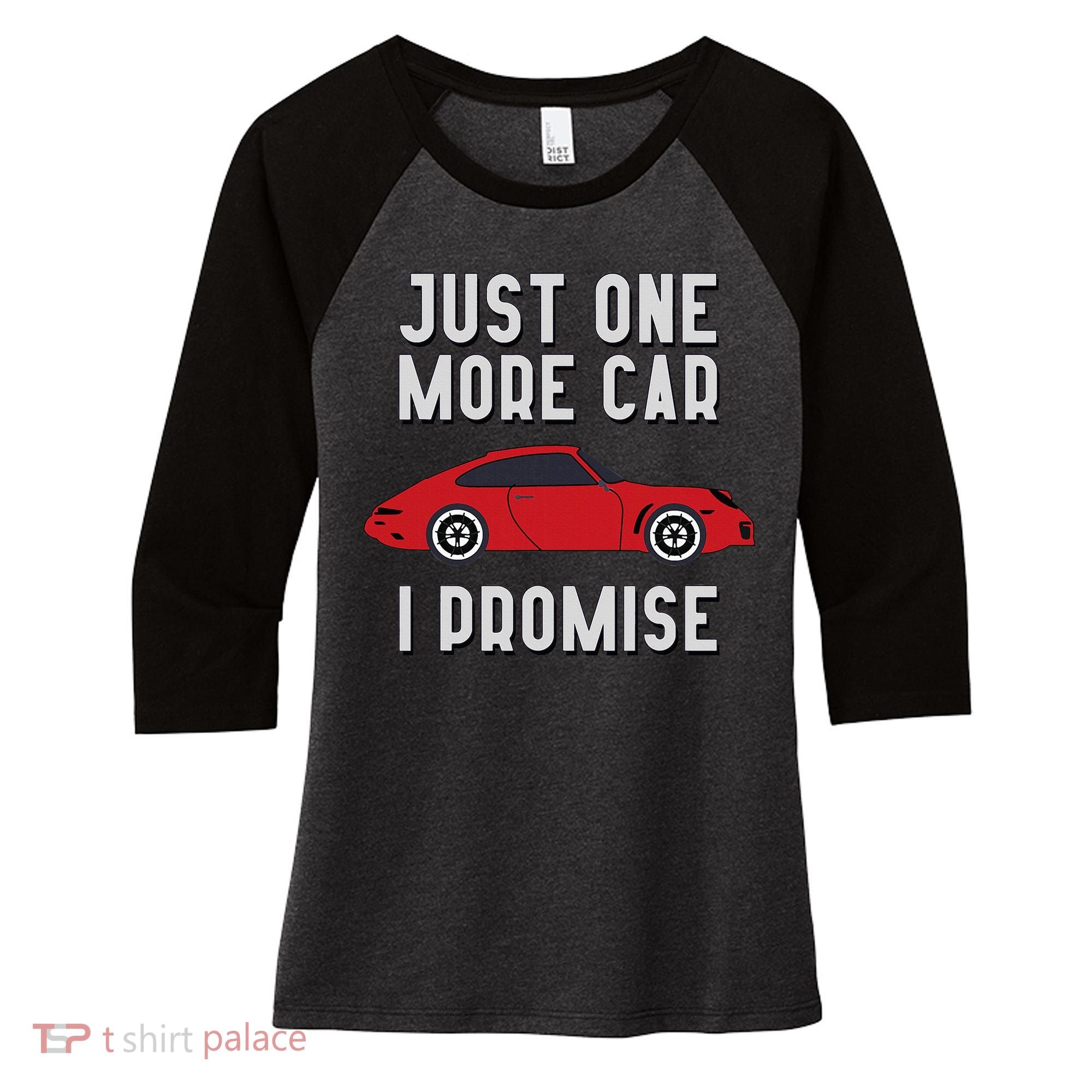 One More Car Part I Promise For Car Enthusiast Women's Tri-Blend 3/4-Sleeve Raglan Shirt