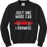 One More Car Part I Promise For Car Enthusiast Kids Sweatshirt thumb 0