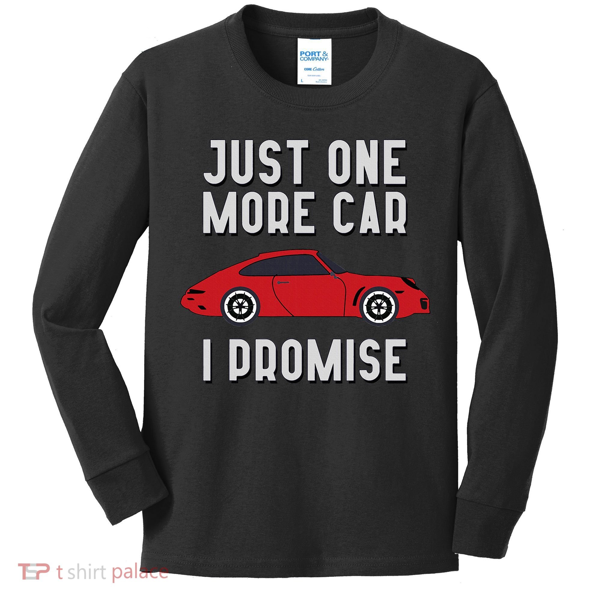 One More Car Part I Promise For Car Enthusiast Kids Long Sleeve Shirt