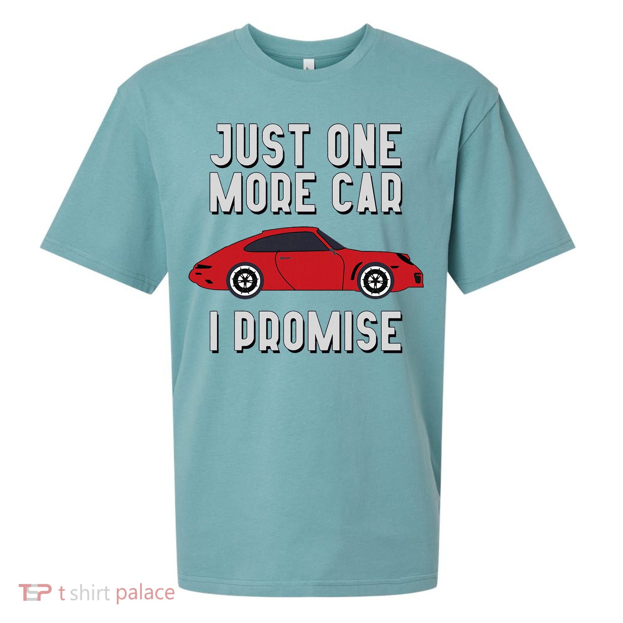 One More Car Part I Promise For Car Enthusiast Sueded Cloud Jersey T-Shirt