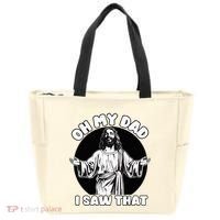 Oh My Dad I Saw That Funny Jesus Humor Tote Bag thumb 0