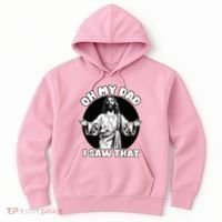 Oh My Dad I Saw That Funny Jesus Humor Hoodie thumb 0