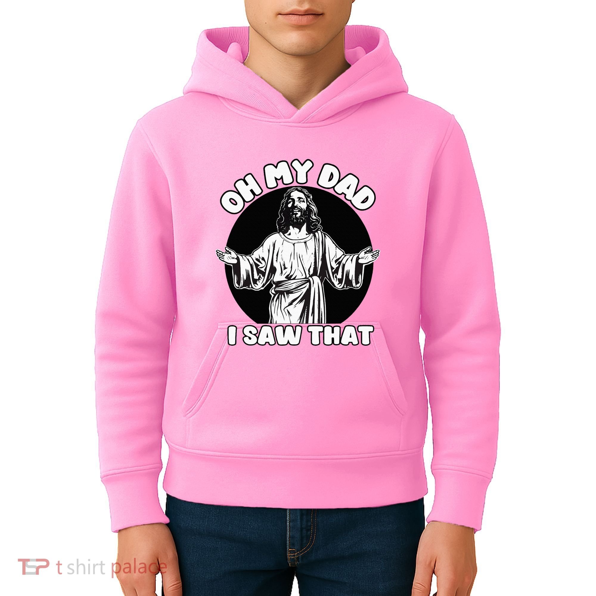 Oh My Dad I Saw That Funny Jesus Humor Kids Hoodie