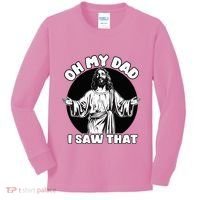 Oh My Dad I Saw That Funny Jesus Humor Kids Long Sleeve Shirt thumb 0