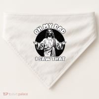 Oh My Dad I Saw That Funny Jesus Humor USA-Made Doggie Bandana thumb 0