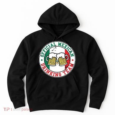 Official Mexican Drinking Team Funny Mexico Drinking Team Hoodie