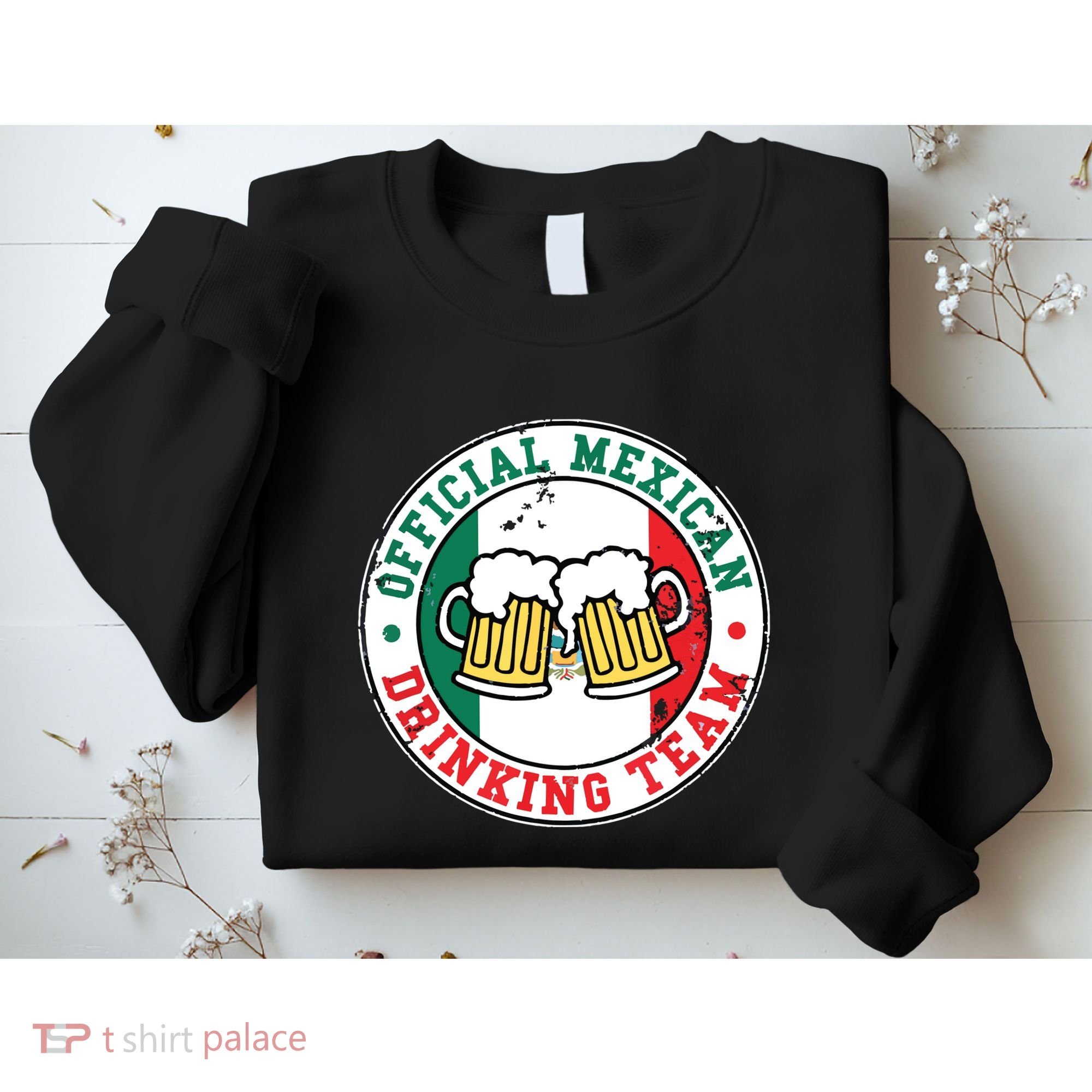 Official Mexican Drinking Team Funny Mexico Drinking Team Sweatshirt