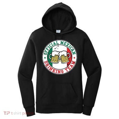 Official Mexican Drinking Team Funny Mexico Drinking Team Women's Hoodie