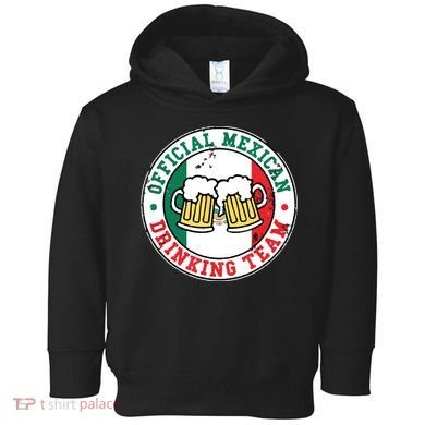 Official Mexican Drinking Team Funny Mexico Drinking Team Toddler Hoodie