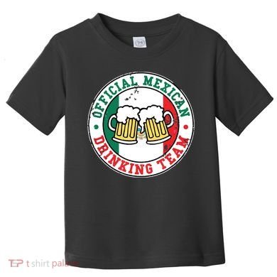 Official Mexican Drinking Team Funny Mexico Drinking Team Toddler T-Shirt