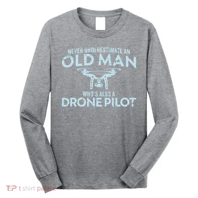 Old Man Drone Pilot Men Quadcopter Operator Gift UAV Long Sleeve Shirt