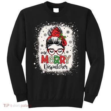 One Merry Dispatcher Messy Bun Christmas Dispatch Sweatshirt