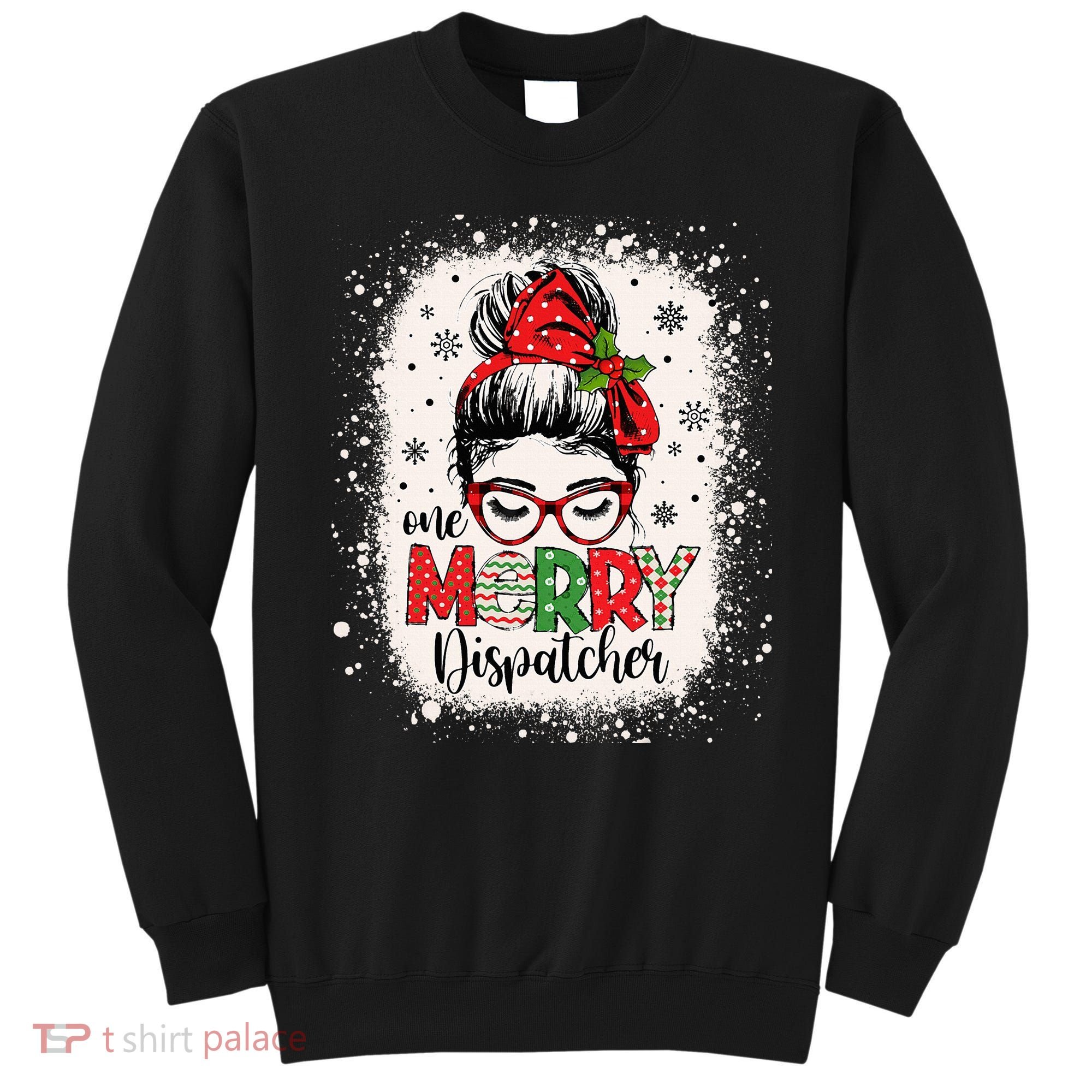 One Merry Dispatcher Messy Bun Christmas Dispatch Sweatshirt