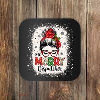 One Merry Dispatcher Messy Bun Christmas Dispatch Coaster thumb 0