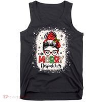 One Merry Dispatcher Messy Bun Christmas Dispatch Tank Top thumb 0