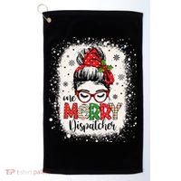 One Merry Dispatcher Messy Bun Christmas Dispatch Golf Towel thumb 0