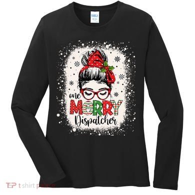 One Merry Dispatcher Messy Bun Christmas Dispatch Women's Long Sleeve Shirt