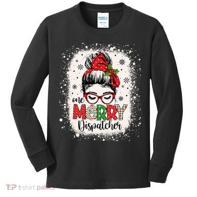 One Merry Dispatcher Messy Bun Christmas Dispatch Kids Long Sleeve Shirt