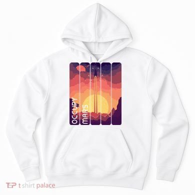 Occupy Mars Elon Musk Spacex Space Landscape Astronaut Planets Stars Hoodie