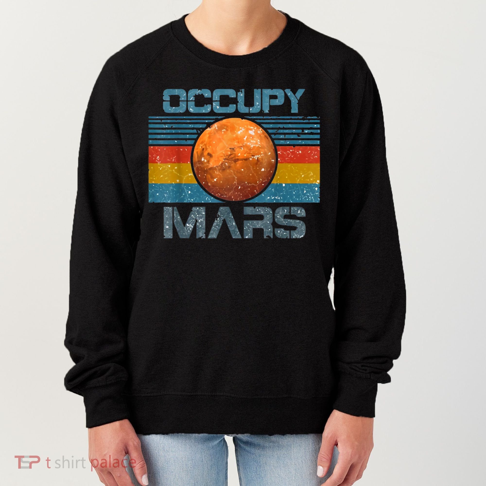 Occupy Mars Elon Musk SpaceX Project Gift Ideas Occupy Mars Trending Women's Sweatshirt