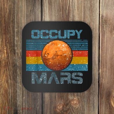 Occupy Mars Elon Musk SpaceX Project Gift Ideas Occupy Mars Trending Coaster