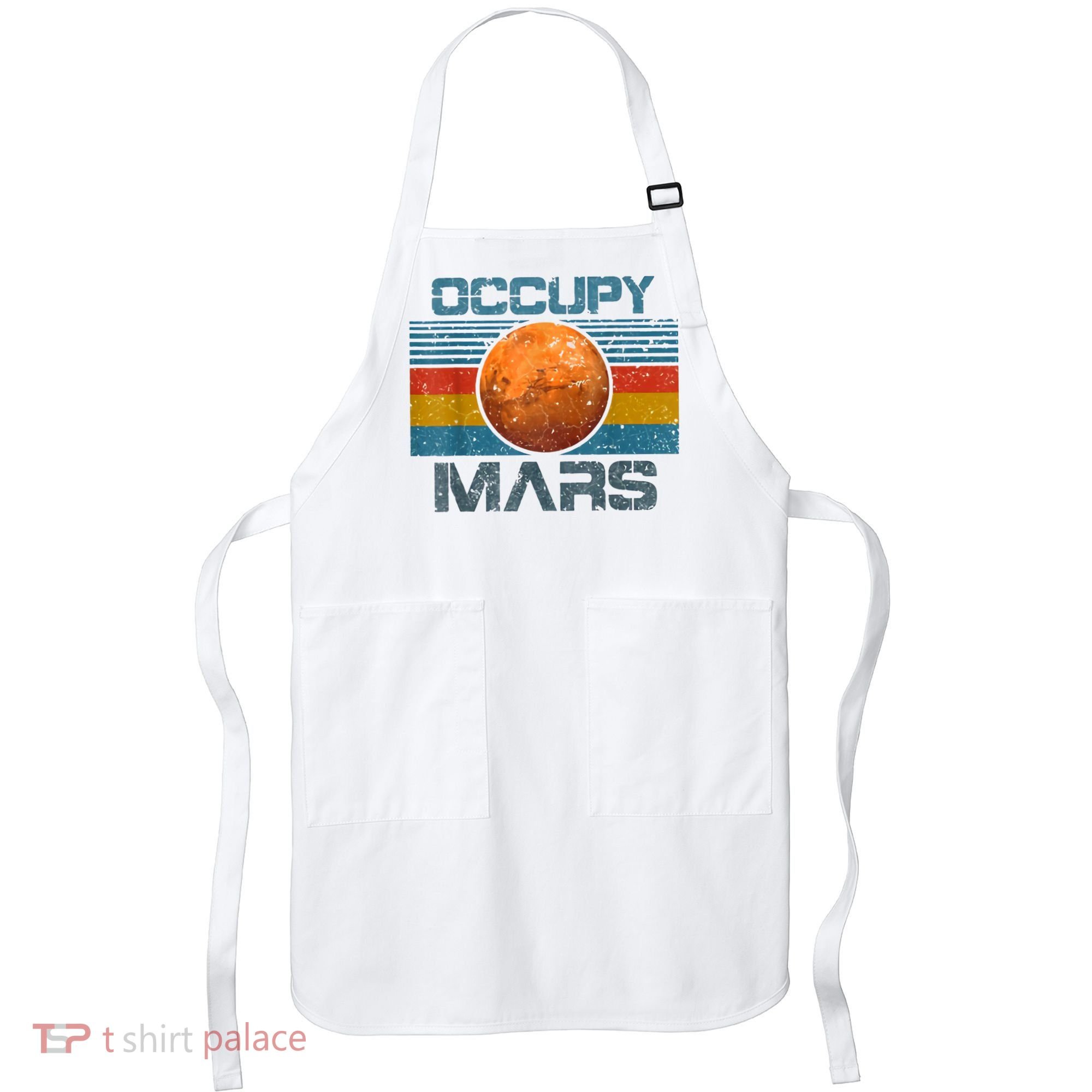Occupy Mars Elon Musk SpaceX Project Gift Ideas Occupy Mars Trending Apron