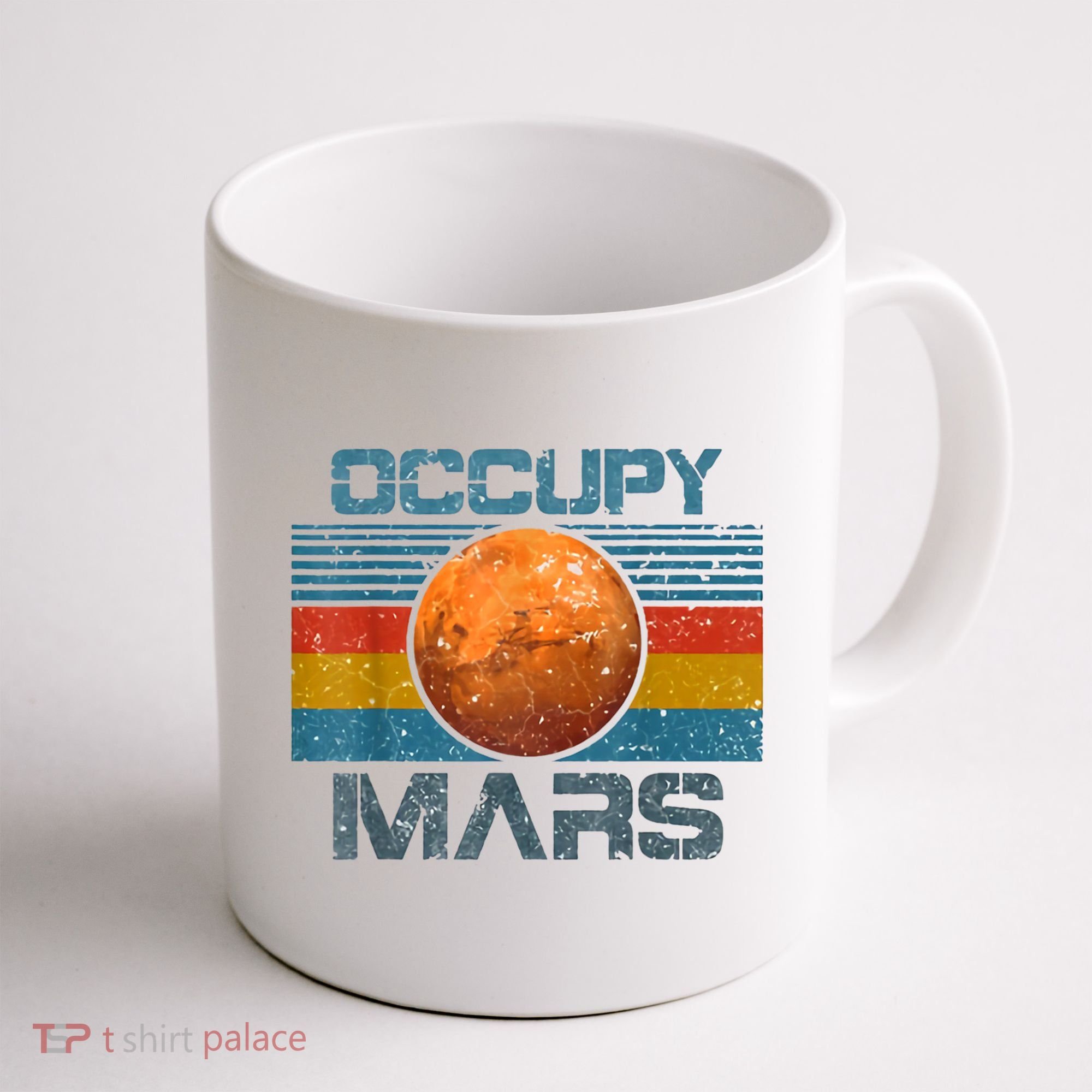 Occupy Mars Elon Musk SpaceX Project Gift Ideas Occupy Mars Trending Coffee Mug