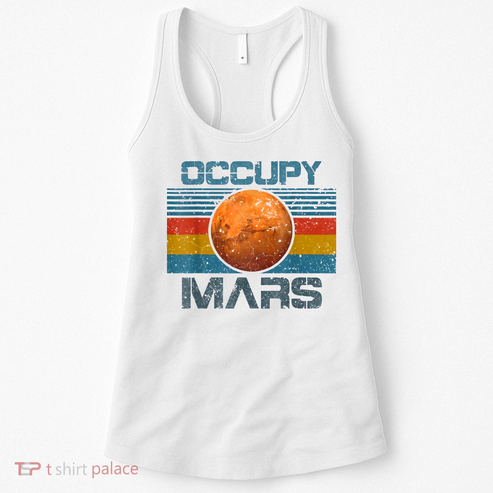 Occupy Mars Elon Musk SpaceX Project Gift Ideas Occupy Mars Trending Women's Tank Top