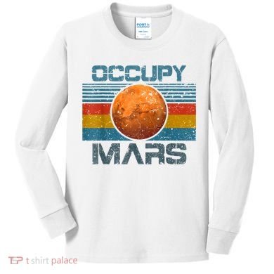 Occupy Mars Elon Musk SpaceX Project Gift Ideas Occupy Mars Trending Kids Long Sleeve Shirt