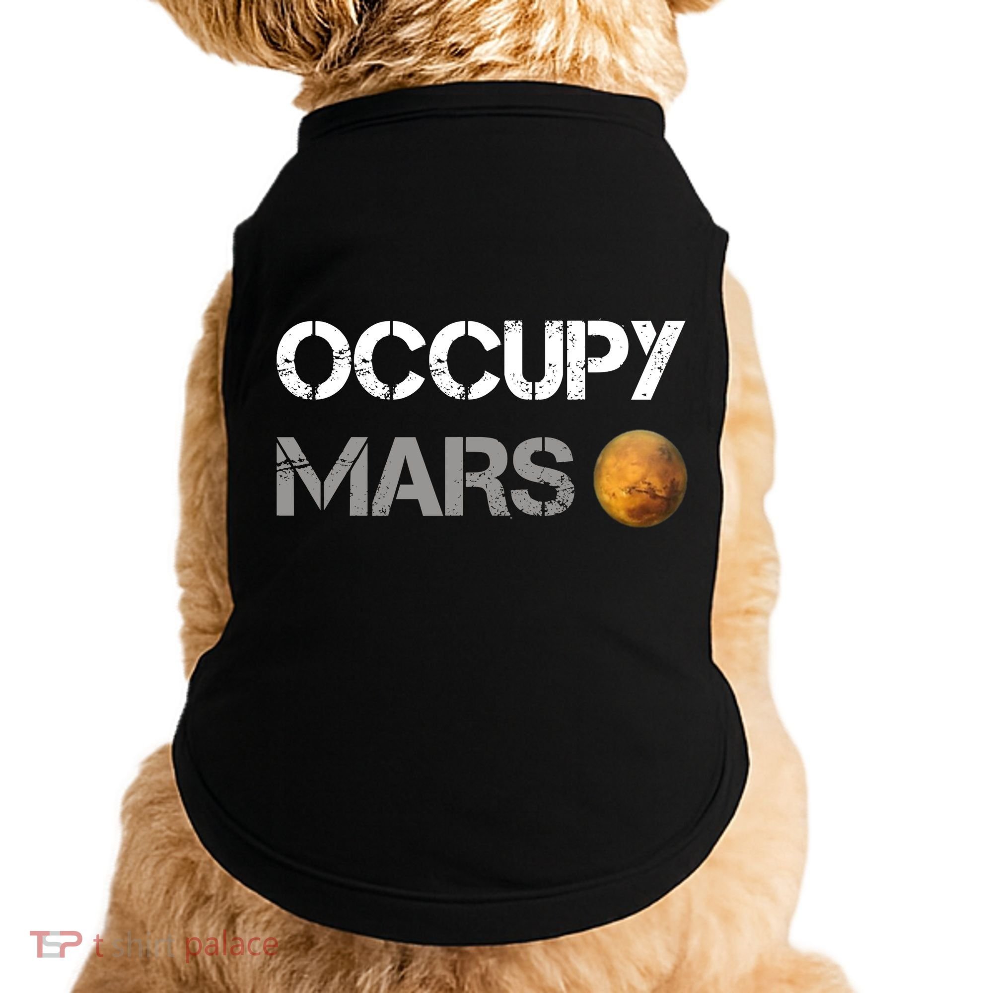 Occupy Mars Elon Musk SpaceX Project Gift Ideas Occupy Mars Trending Doggie Tank