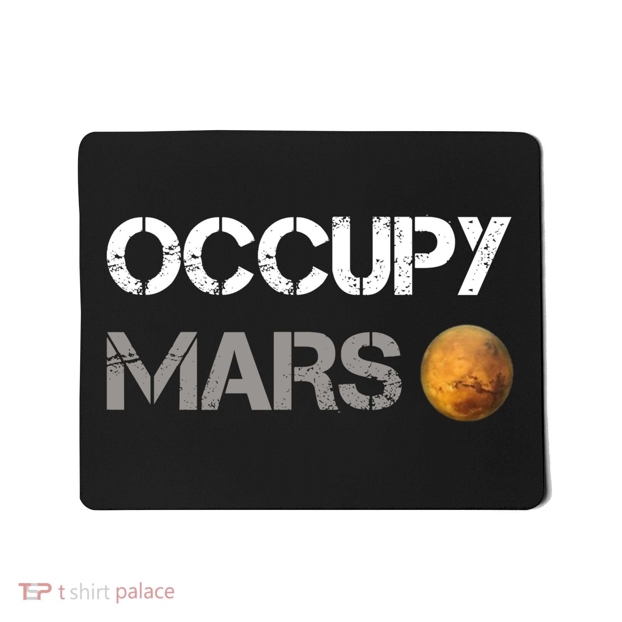 Occupy Mars Elon Musk SpaceX Project Gift Ideas Occupy Mars Trending Mousepad