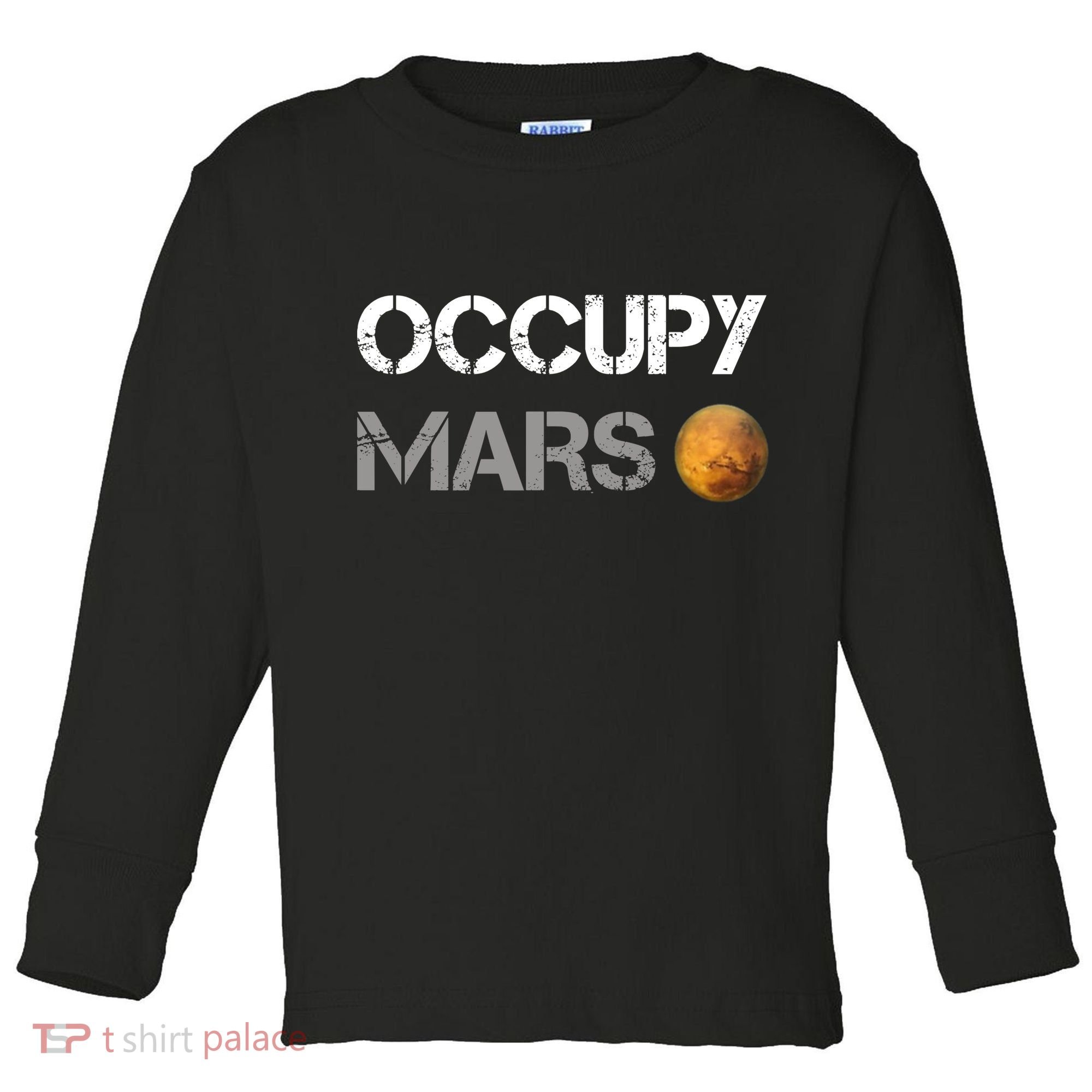 Occupy Mars Elon Musk SpaceX Project Gift Ideas Occupy Mars Trending Toddler Long Sleeve Shirt
