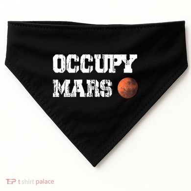 Occupy Mars Elon Musk SpaceX Project Gift Ideas Occupy Mars Trending USA-Made Doggie Bandana