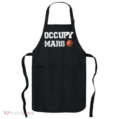 Occupy Mars Elon Musk SpaceX Project Gift Ideas Occupy Mars Trending Apron