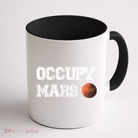 Occupy Mars Elon Musk SpaceX Project Gift Ideas Occupy Mars Trending Coffee Mug thumb 1
