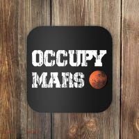 Occupy Mars Elon Musk SpaceX Project Gift Ideas Occupy Mars Trending Coaster thumb 0
