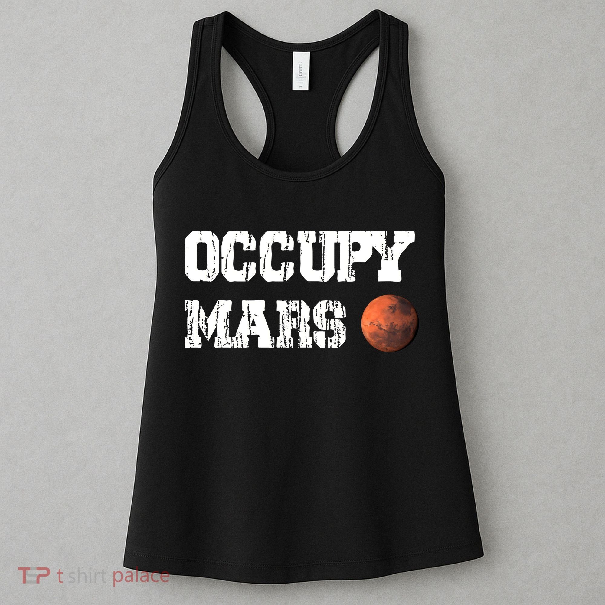 Occupy Mars Elon Musk SpaceX Project Gift Ideas Occupy Mars Trending Women's Tank Top