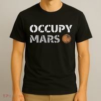 Occupy Mars Funny Occupy Mars T-Shirt thumb 3