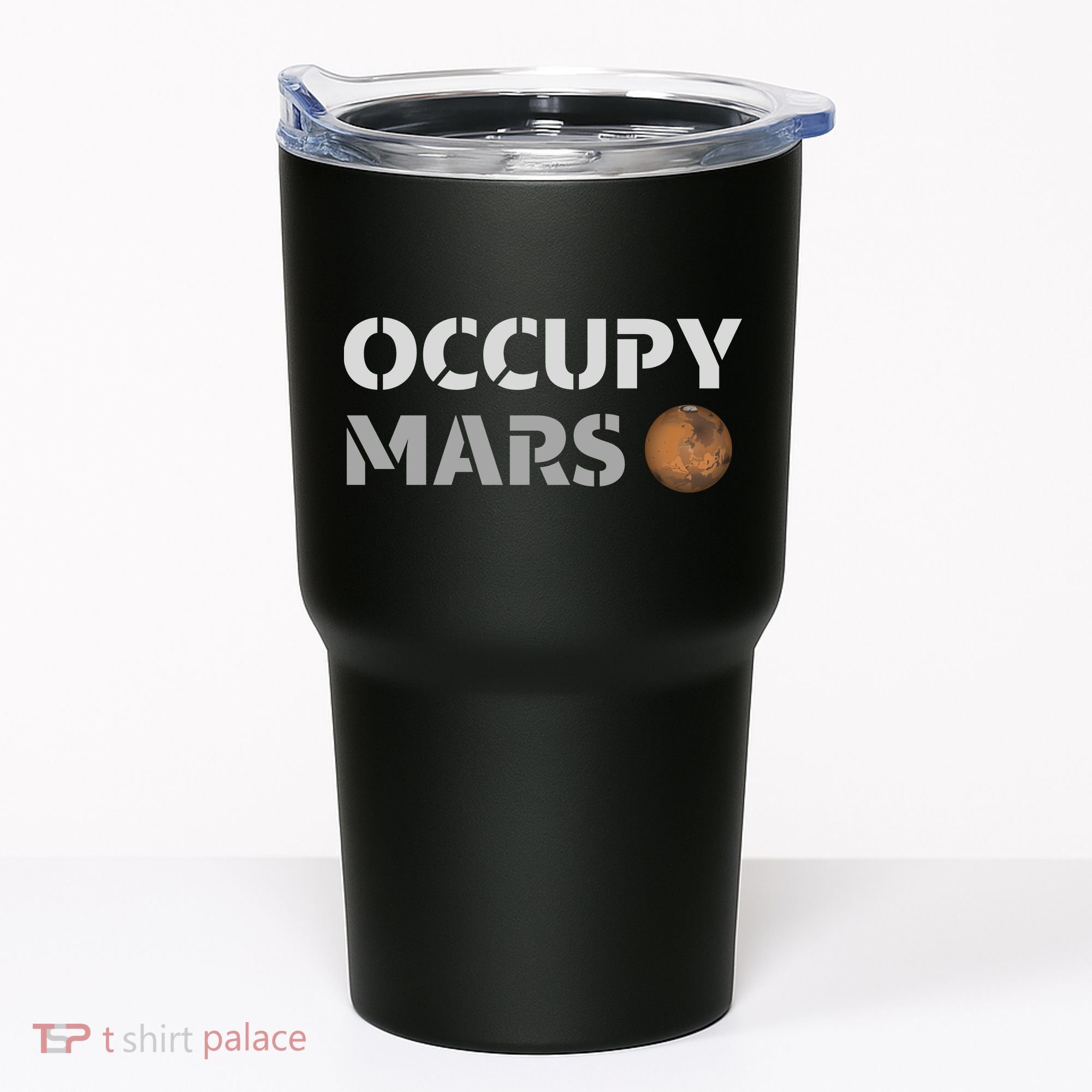 Occupy Mars Funny Occupy Mars Tumbler