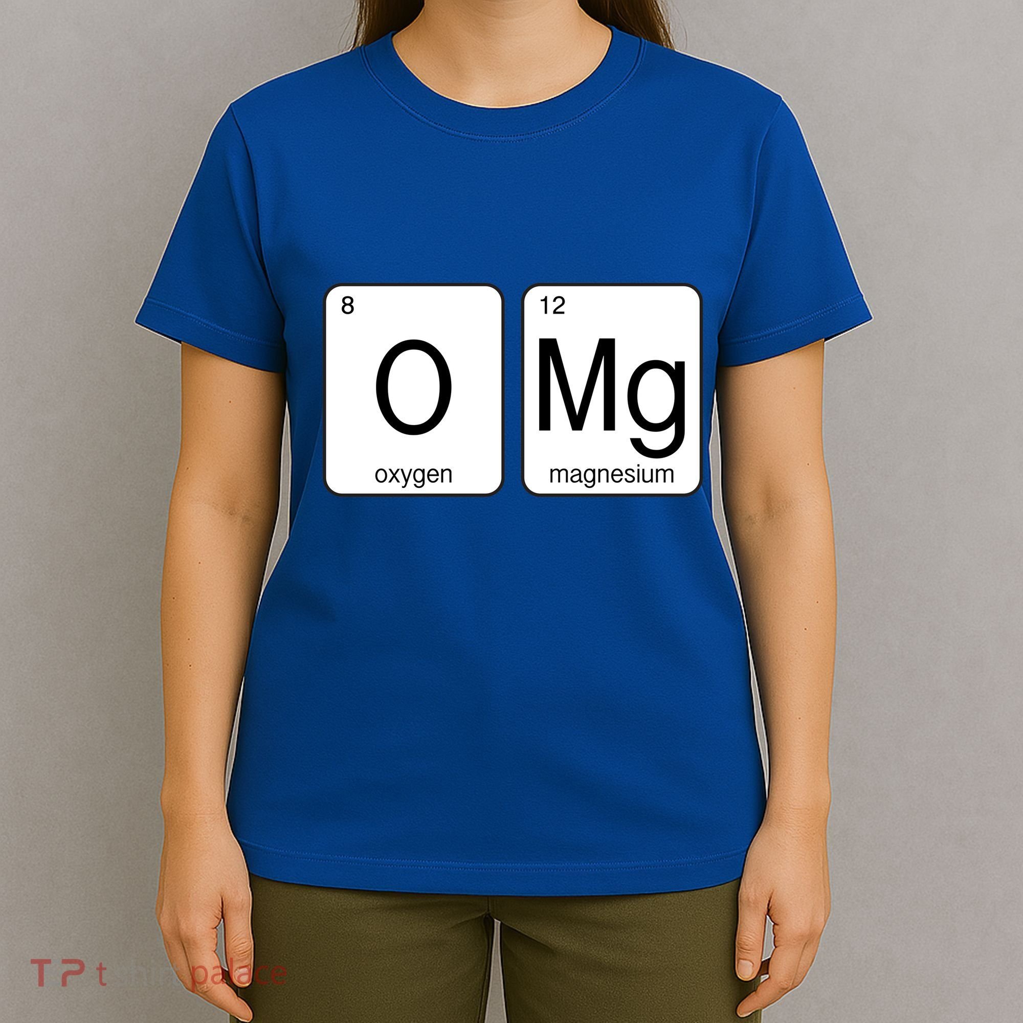 OMG Periodic Table Chemistry Joke T-Shirt
