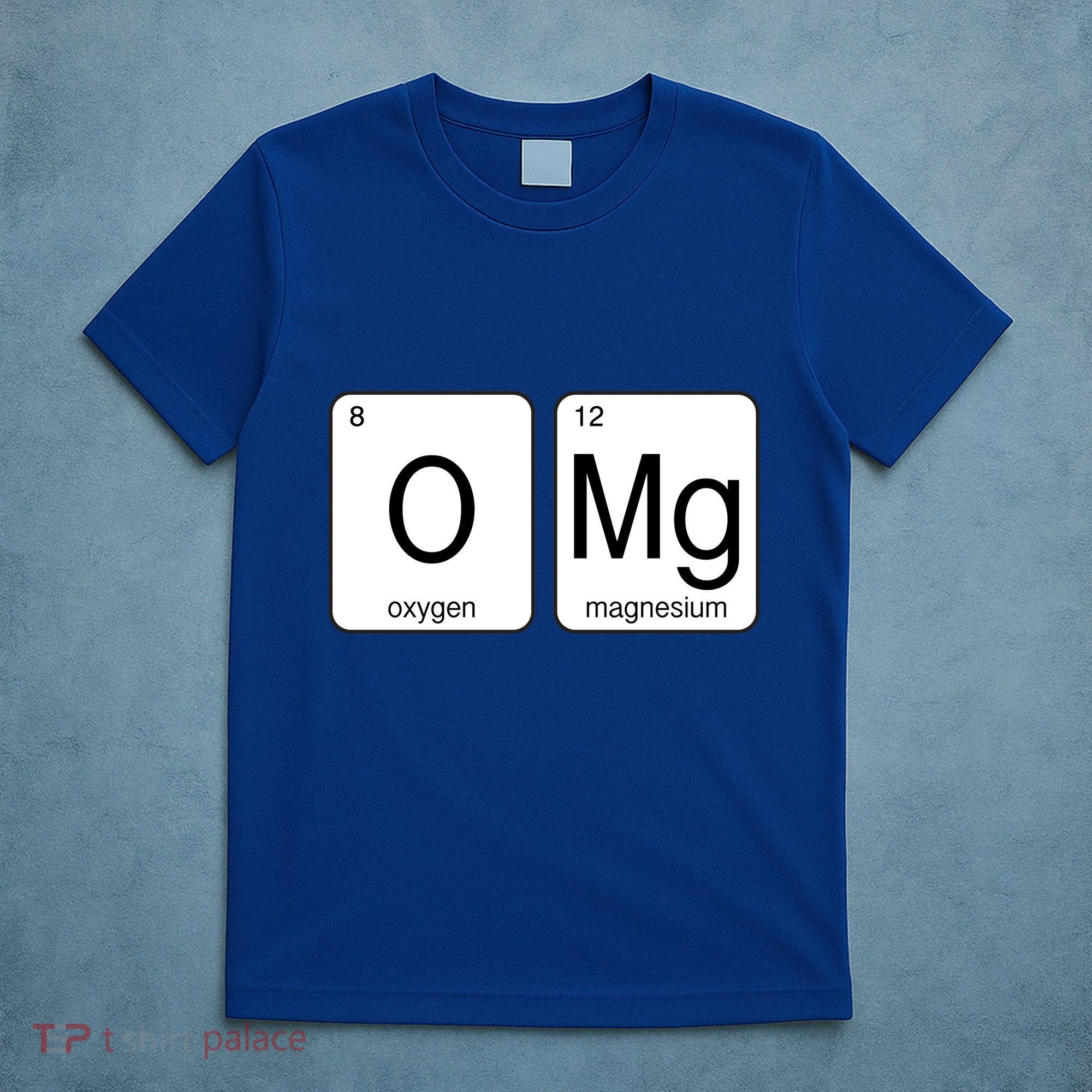 OMG Periodic Table Chemistry Joke T-Shirt