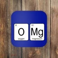 OMG Periodic Table Chemistry Joke Coaster thumb 0
