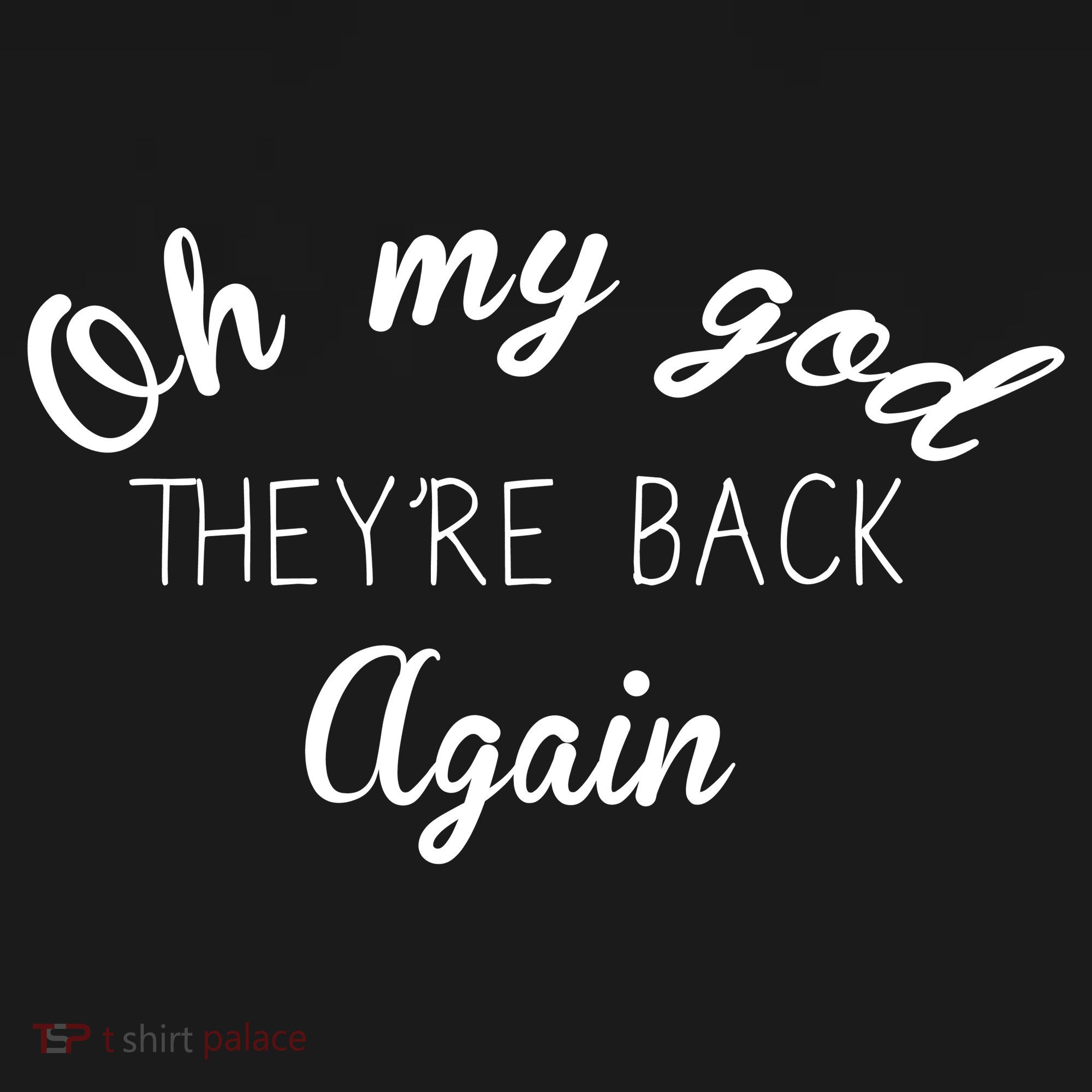 OMG They're Back Again Classic Music Band Baby Bodysuit