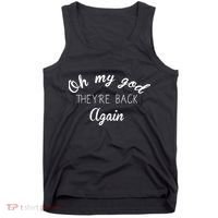OMG They're Back Again Classic Music Band Tank Top thumb 0