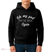 OMG They're Back Again Classic Music Band Kids Hoodie thumb 4