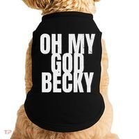 Oh My God Becky 80S 90S Doggie Tank thumb 0