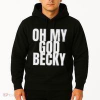 Oh My God Becky 80S 90S Hoodie thumb 2