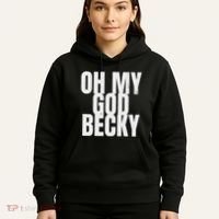 Oh My God Becky 80S 90S Hoodie thumb 5