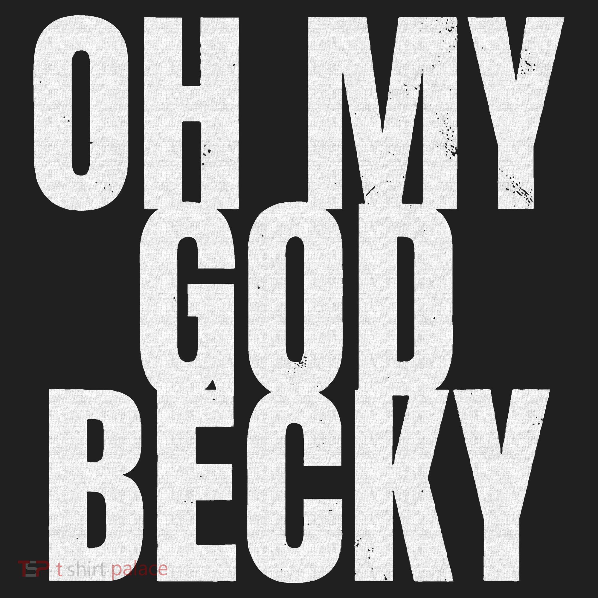 Oh My God Becky 80S 90S Beanie