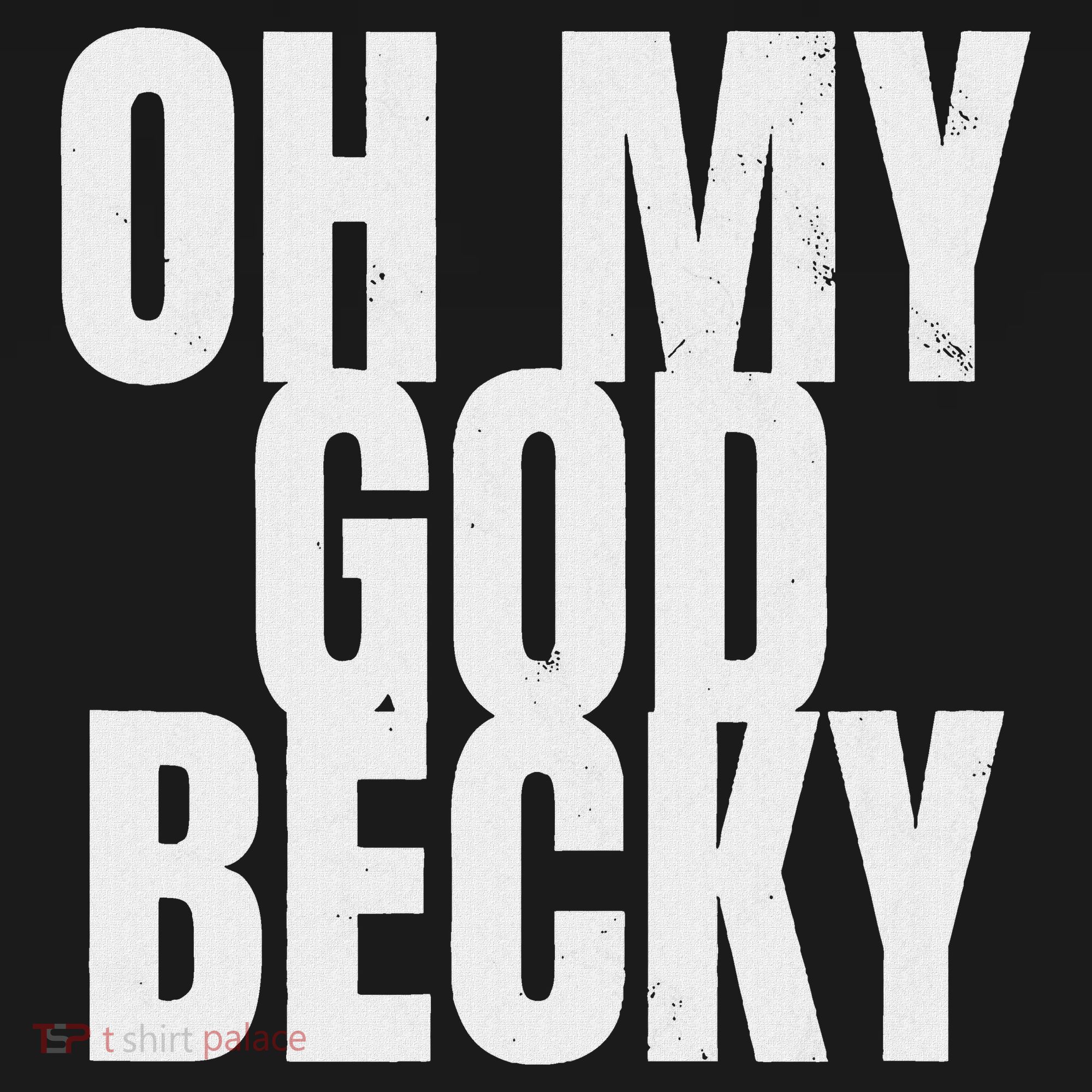 Oh My God Becky 80S 90S Coaster